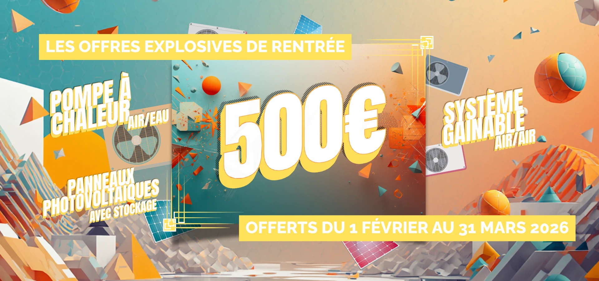 Offres explosives de rentrée 2026